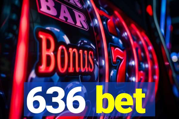 636 bet